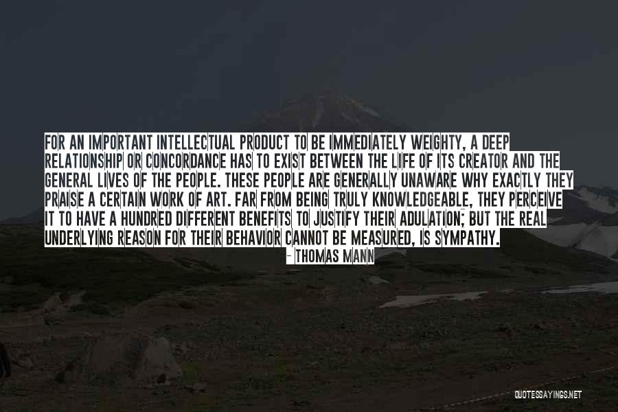 A Real Relationship Has Quotes By Thomas Mann A Real Relationship Has Quotes By Thomas Mann