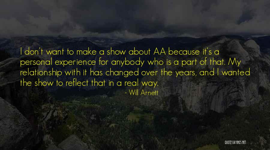 A Real Relationship Has Quotes By Will Arnett A Real Relationship Has Quotes By Will Arnett