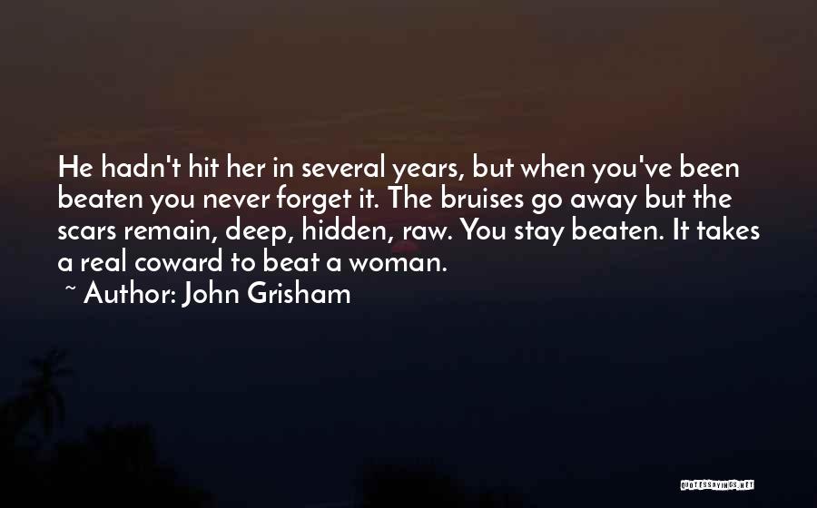 A Real Woman Never Quotes By John Grisham