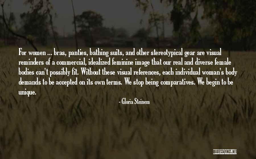 A Real Woman Quotes By Gloria Steinem A Real Woman Quotes By Gloria Steinem