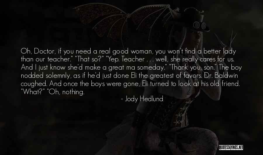 A Real Woman Quotes By Jody Hedlund