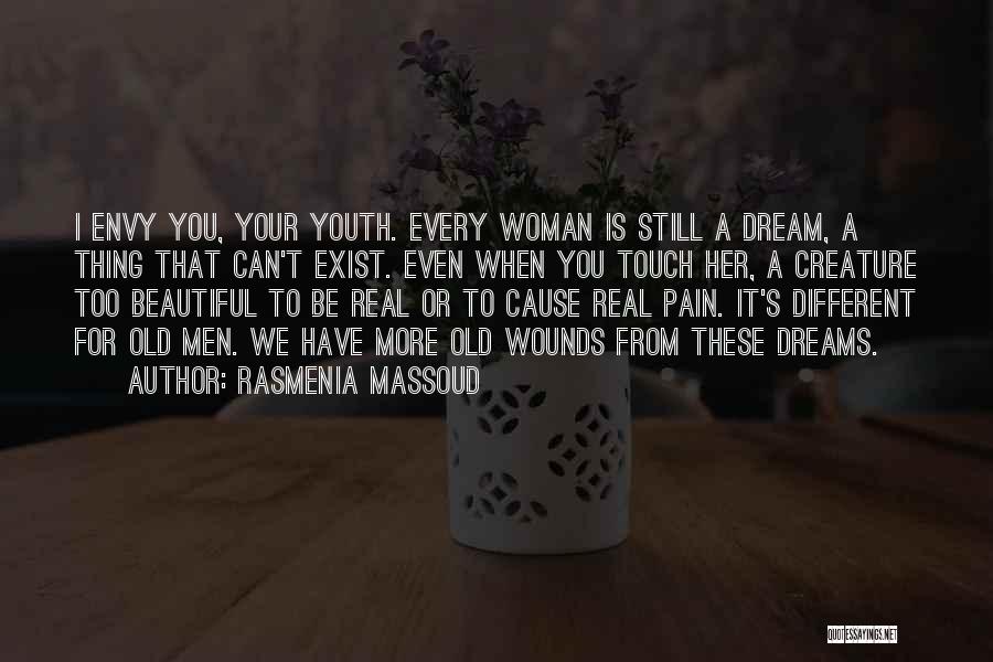 A Real Woman Quotes By Rasmenia Massoud