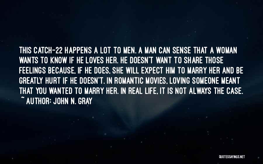 A Real Woman Wants Quotes By John N. Gray