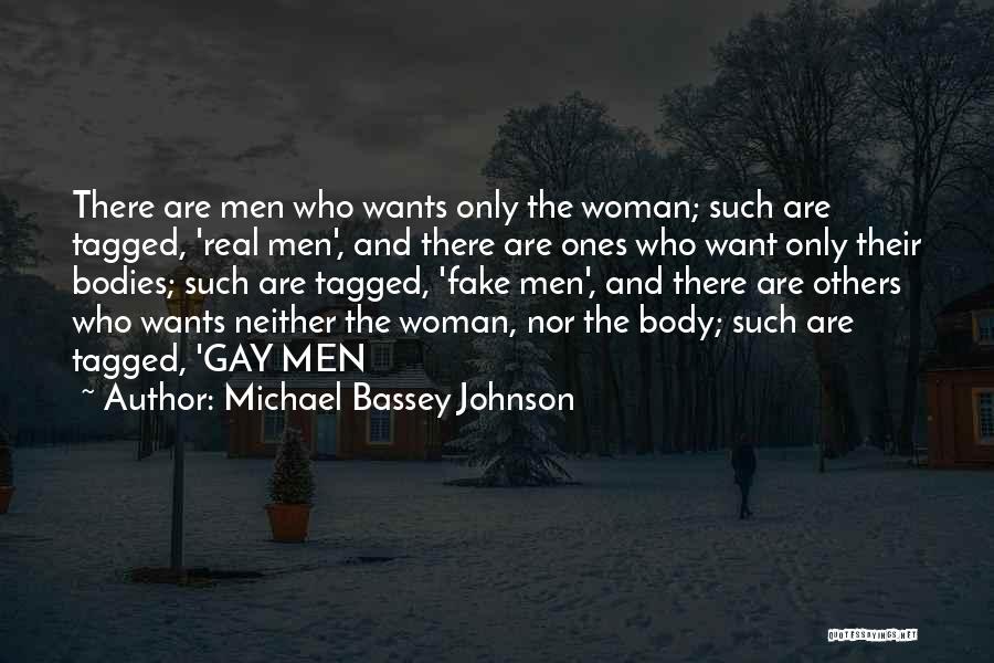 A Real Woman Wants Quotes By Michael Bassey Johnson