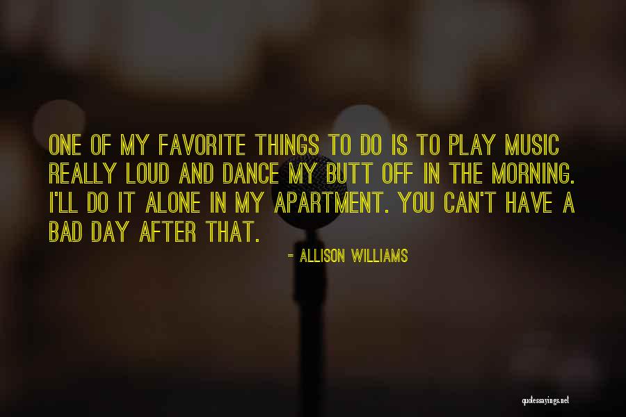 A Really Bad Day Quotes By Allison Williams A Really Bad Day Quotes By Allison Williams