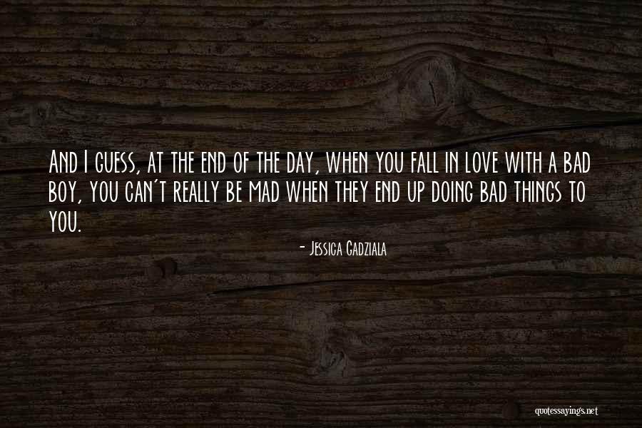 A Really Bad Day Quotes By Jessica Gadziala A Really Bad Day Quotes By Jessica Gadziala