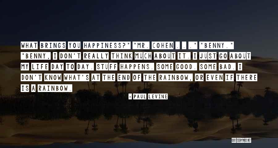 A Really Bad Day Quotes By Paul Levine A Really Bad Day Quotes By Paul Levine