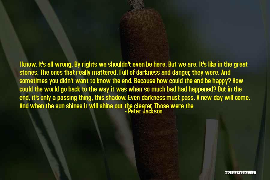 A Really Bad Day Quotes By Peter Jackson A Really Bad Day Quotes By Peter Jackson