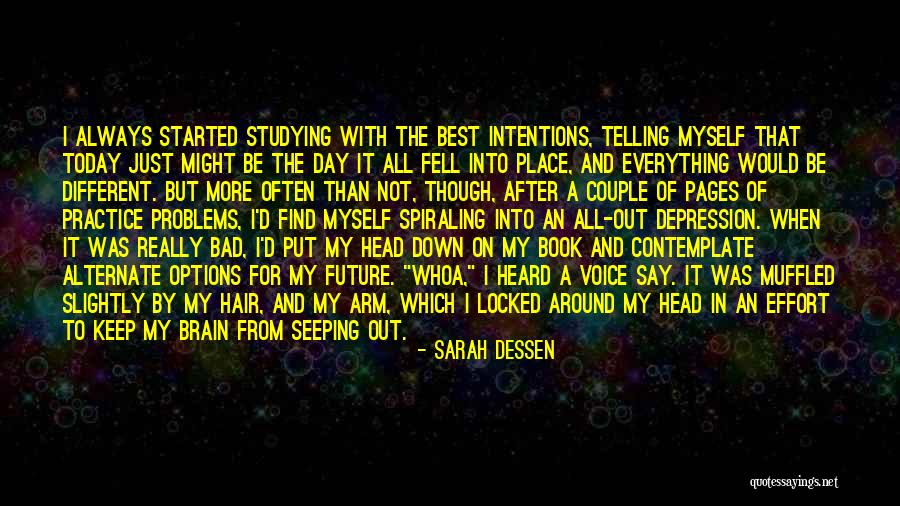 A Really Bad Day Quotes By Sarah Dessen A Really Bad Day Quotes By Sarah Dessen