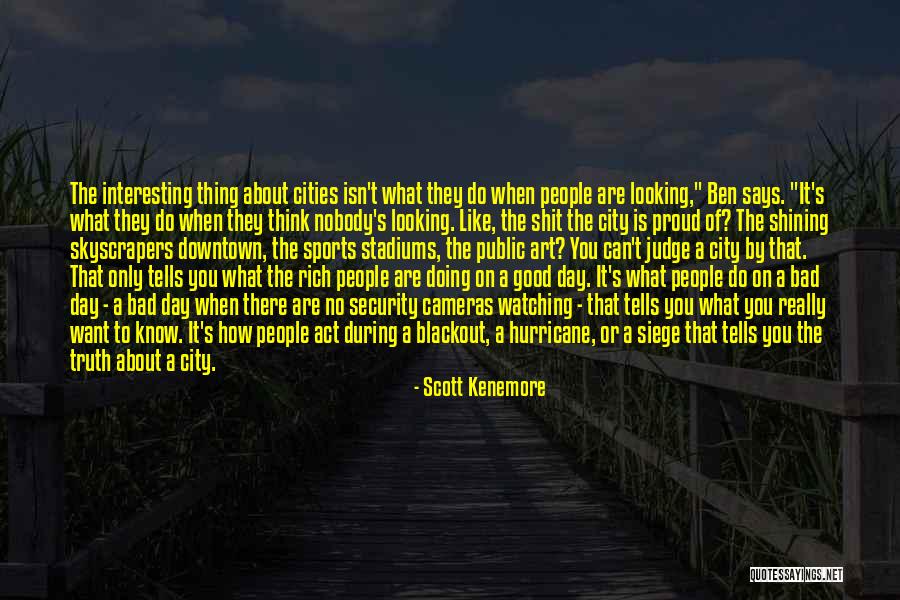 A Really Bad Day Quotes By Scott Kenemore A Really Bad Day Quotes By Scott Kenemore