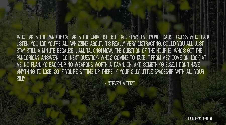 A Really Bad Day Quotes By Steven Moffat A Really Bad Day Quotes By Steven Moffat