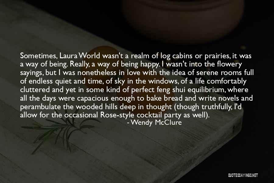 A Really Deep Love Quotes By Wendy McClure A Really Deep Love Quotes By Wendy McClure
