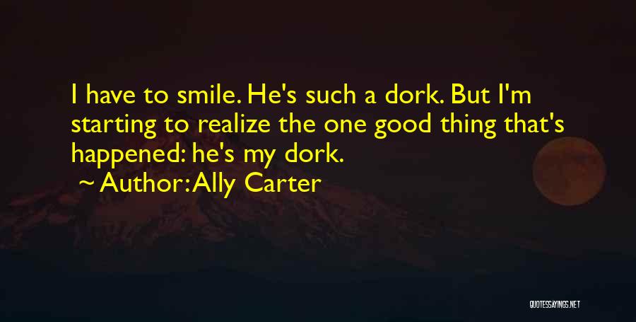 A Really Good Friendship Quotes By Ally Carter