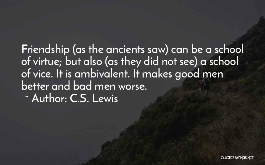 A Really Good Friendship Quotes By C.S. Lewis