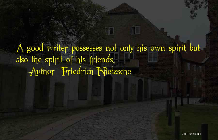 A Really Good Friendship Quotes By Friedrich Nietzsche