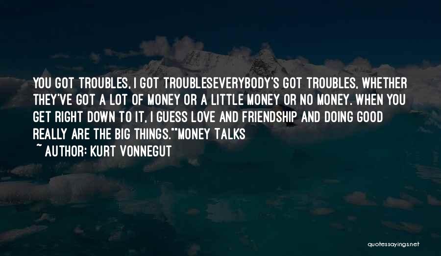 A Really Good Friendship Quotes By Kurt Vonnegut