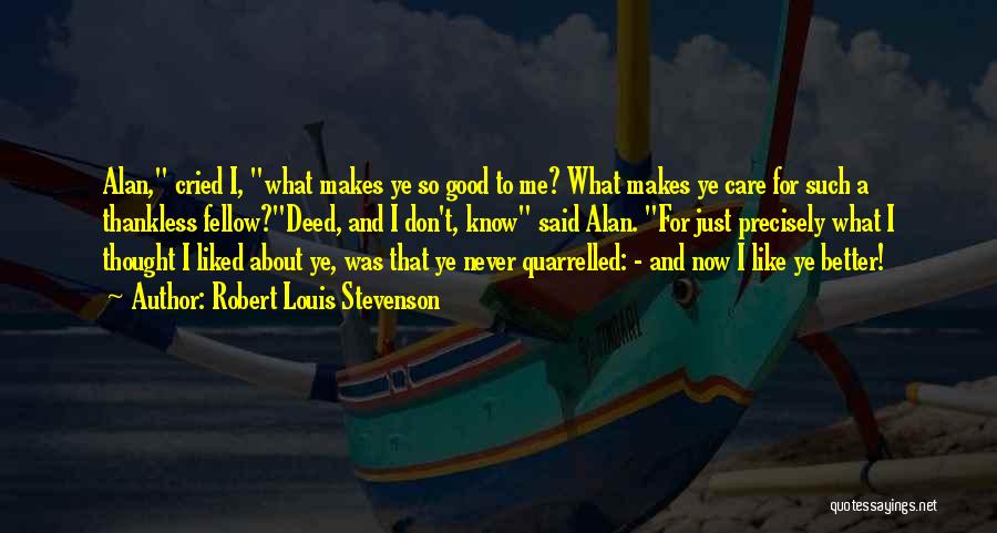 A Really Good Friendship Quotes By Robert Louis Stevenson
