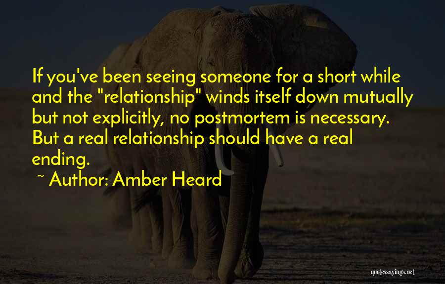 A Relationship Ending Quotes By Amber Heard