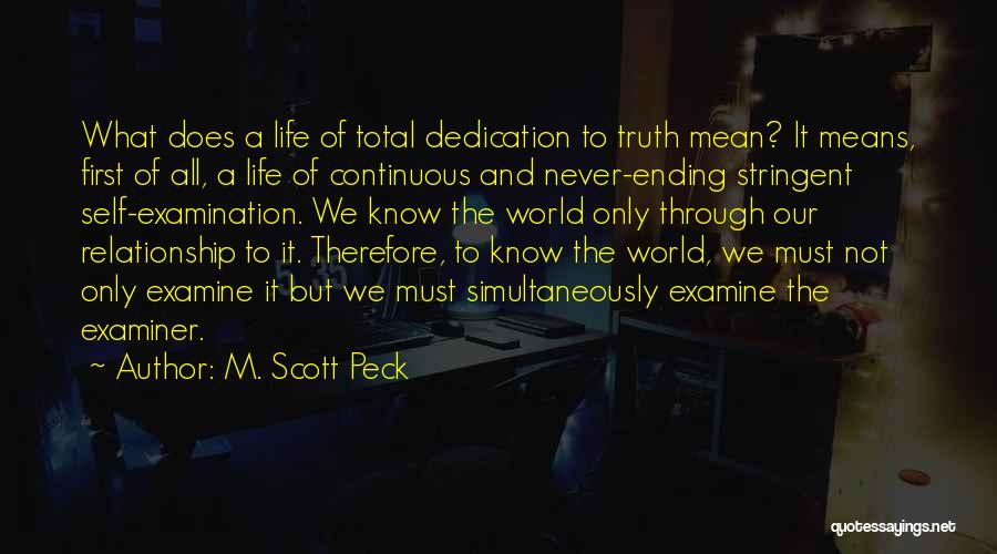 A Relationship Ending Quotes By M. Scott Peck