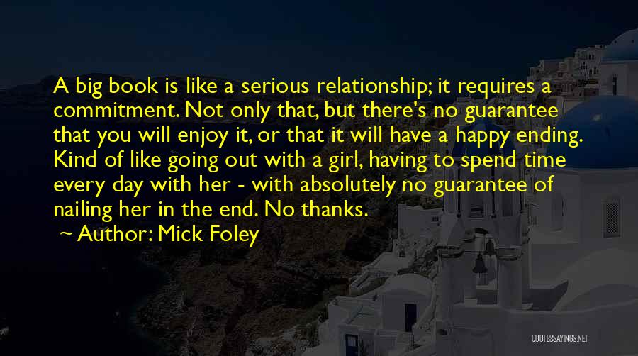 A Relationship Ending Quotes By Mick Foley