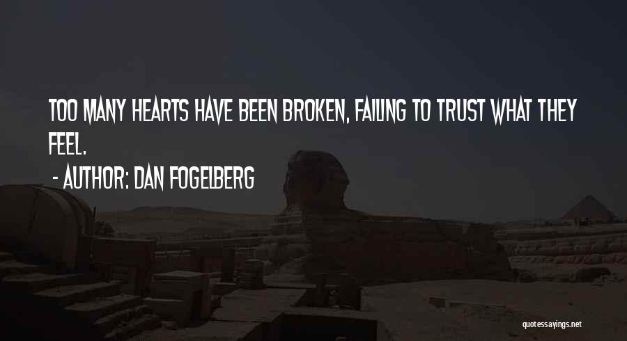 A Relationship Failing Quotes By Dan Fogelberg