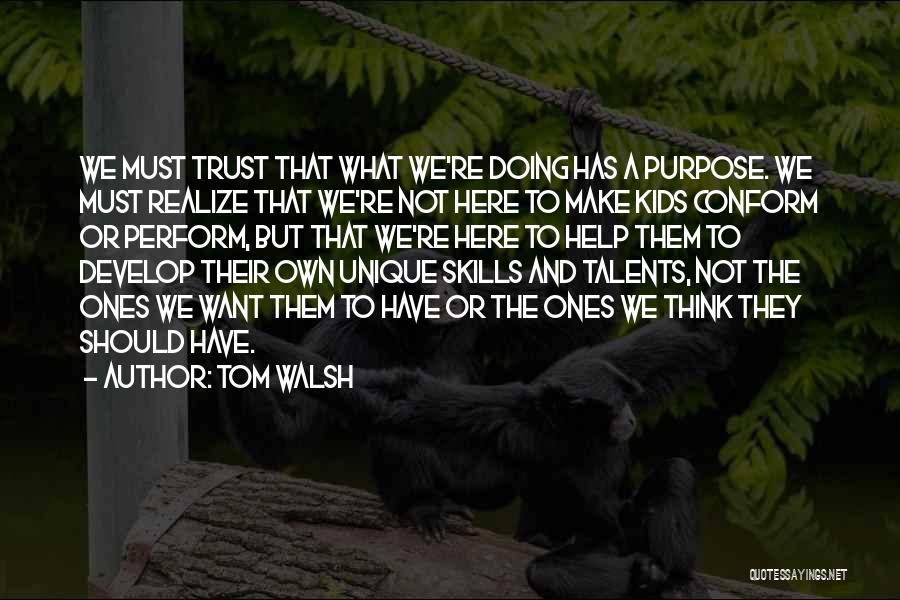 A Relationship Is Nothing Without Trust Quotes By Tom Walsh