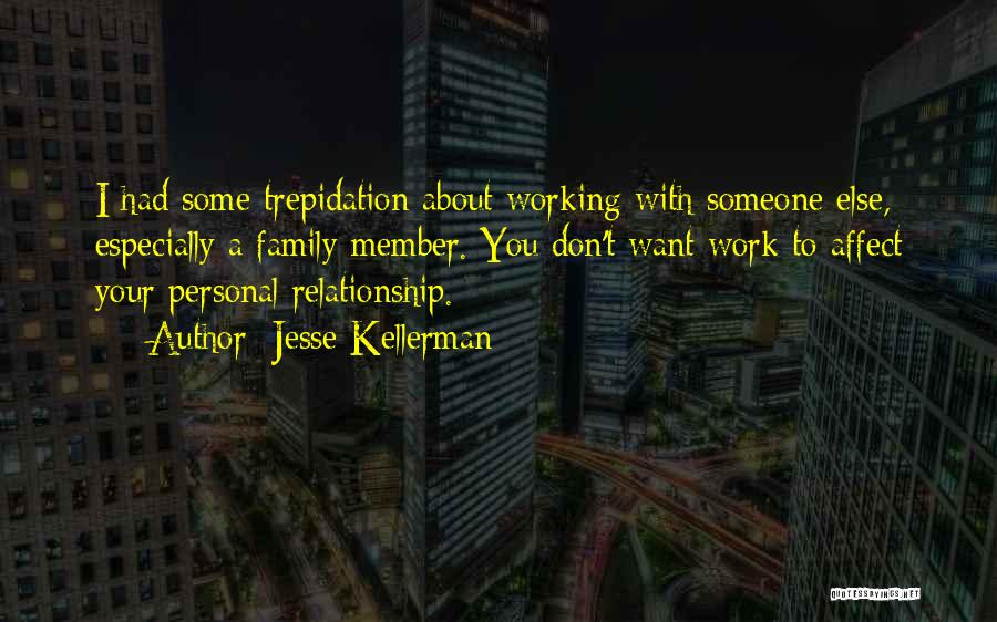 A Relationship Not Working Out Quotes By Jesse Kellerman