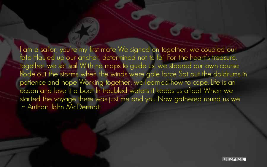 A Relationship Not Working Out Quotes By John McDermott