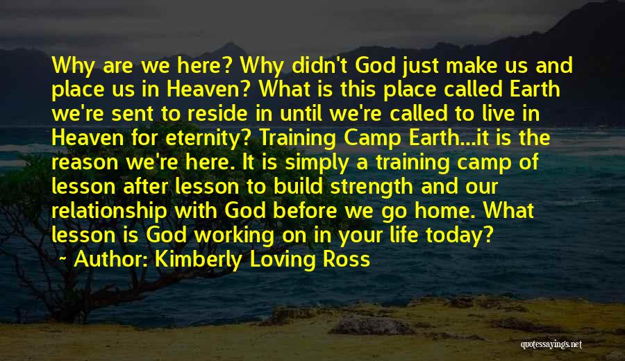 A Relationship Not Working Out Quotes By Kimberly Loving Ross