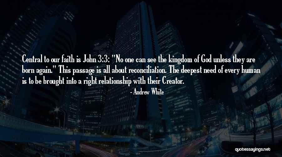 A Relationship With God Quotes By Andrew White A Relationship With God Quotes By Andrew White