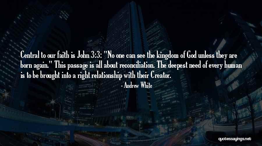 A Relationship With God Quotes By Andrew White