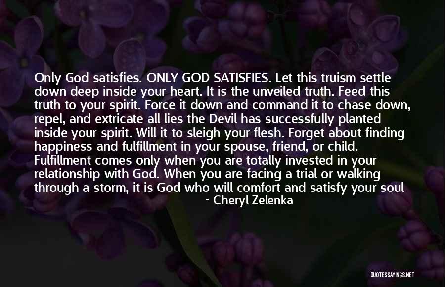 A Relationship With God Quotes By Cheryl Zelenka A Relationship With God Quotes By Cheryl Zelenka