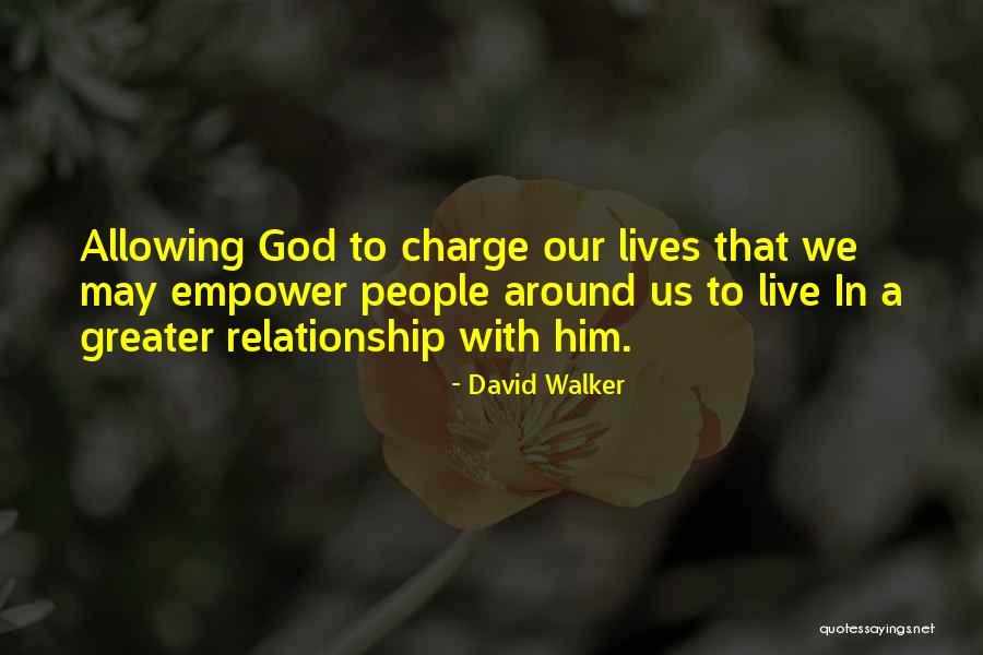 A Relationship With God Quotes By David Walker