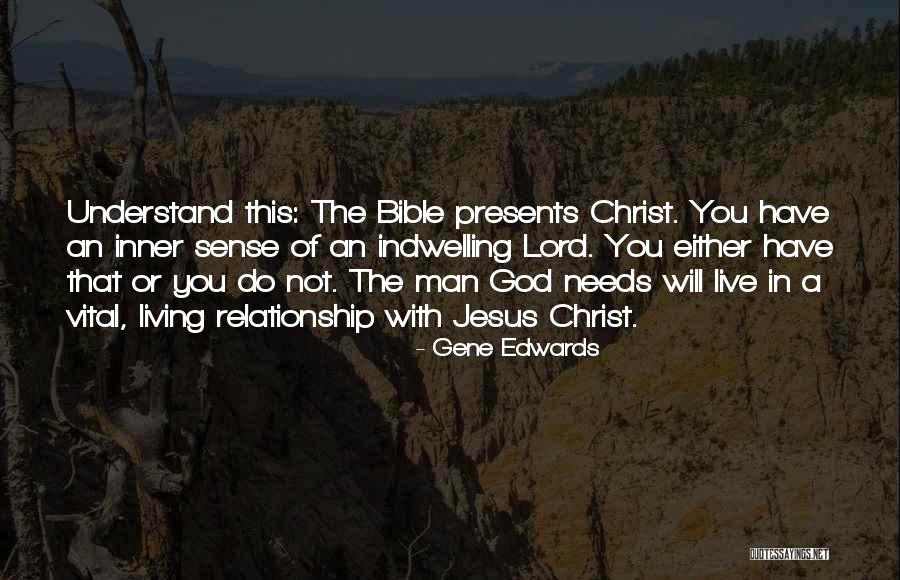 A Relationship With God Quotes By Gene Edwards