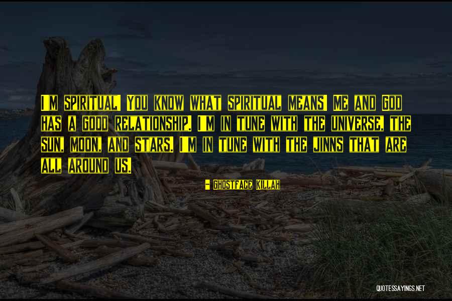 A Relationship With God Quotes By Ghostface Killah A Relationship With God Quotes By Ghostface Killah