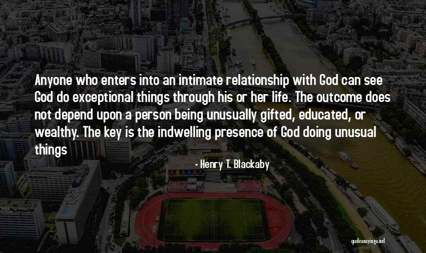 A Relationship With God Quotes By Henry T. Blackaby