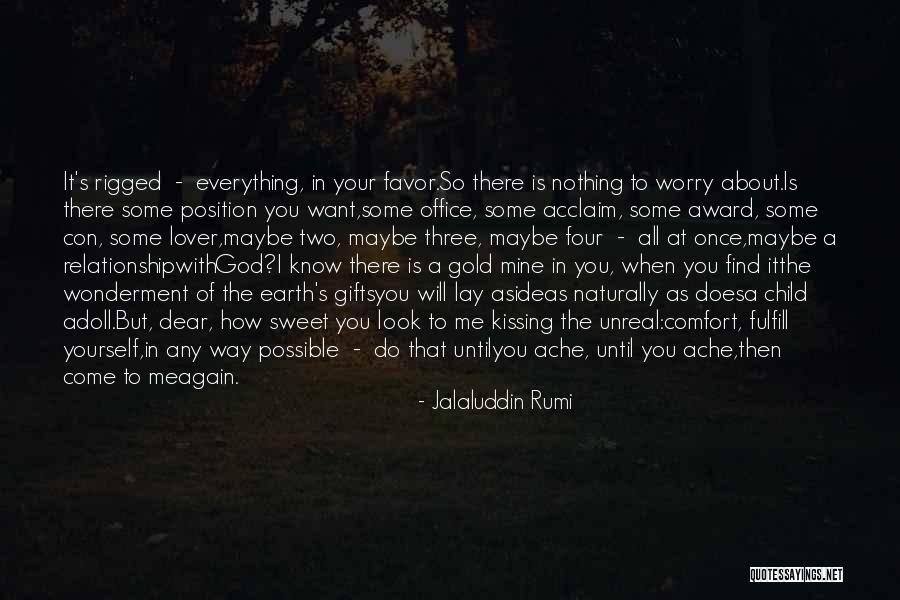 A Relationship With God Quotes By Jalaluddin Rumi A Relationship With God Quotes By Jalaluddin Rumi