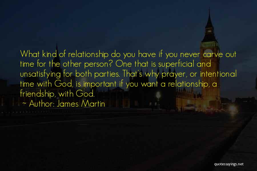 A Relationship With God Quotes By James Martin