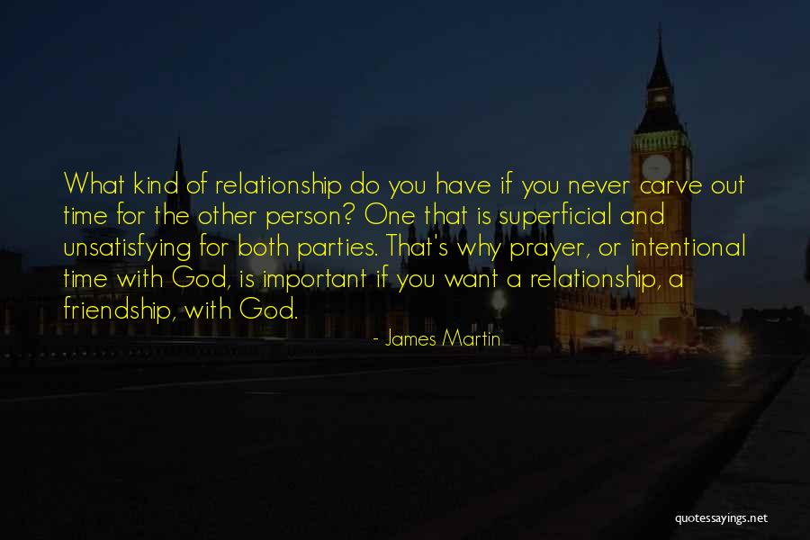 A Relationship With God Quotes By James Martin