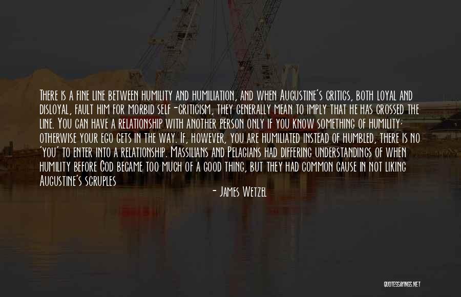 A Relationship With God Quotes By James Wetzel A Relationship With God Quotes By James Wetzel
