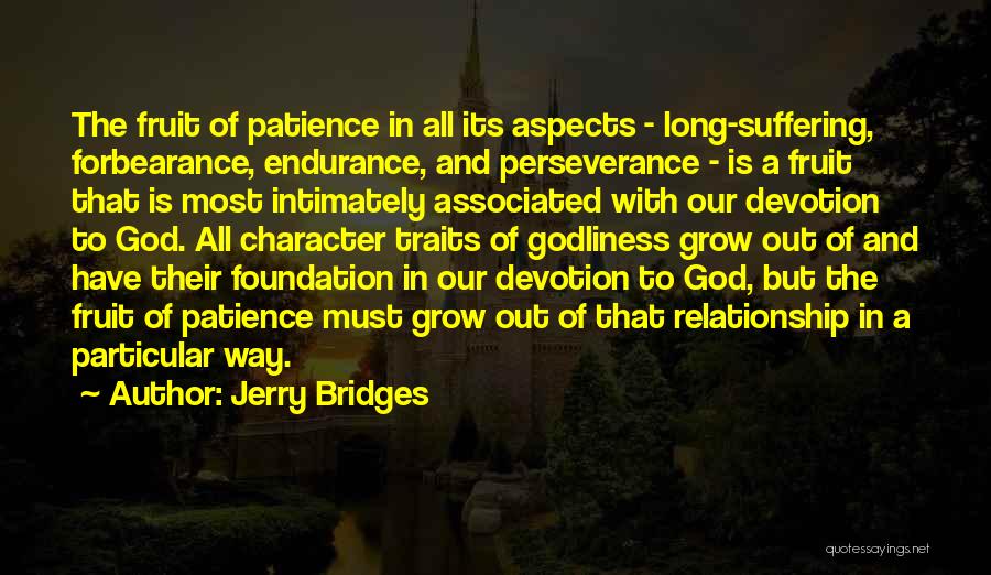 A Relationship With God Quotes By Jerry Bridges