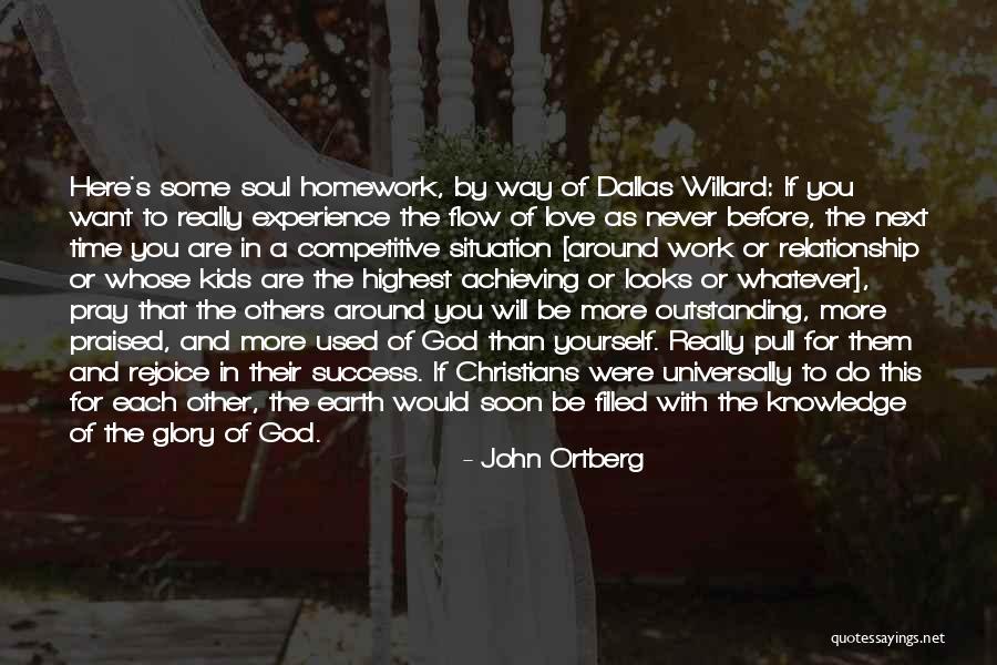 A Relationship With God Quotes By John Ortberg A Relationship With God Quotes By John Ortberg