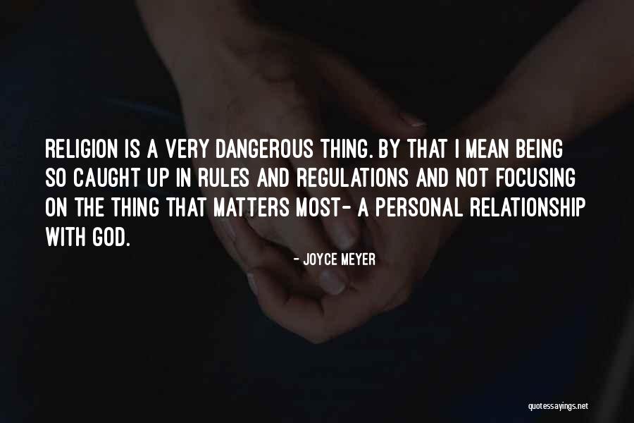 A Relationship With God Quotes By Joyce Meyer