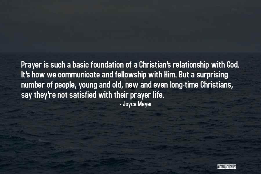 A Relationship With God Quotes By Joyce Meyer A Relationship With God Quotes By Joyce Meyer