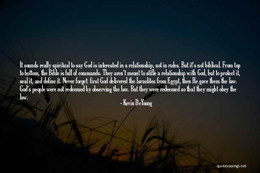 A Relationship With God Quotes By Kevin DeYoung A Relationship With God Quotes By Kevin DeYoung