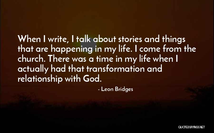 A Relationship With God Quotes By Leon Bridges