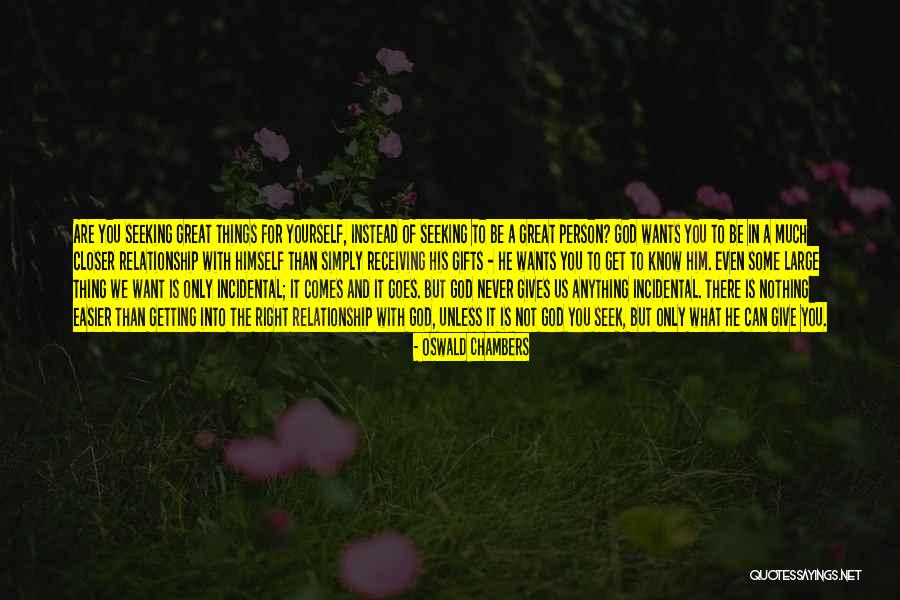 A Relationship With God Quotes By Oswald Chambers A Relationship With God Quotes By Oswald Chambers