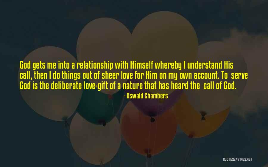 A Relationship With God Quotes By Oswald Chambers