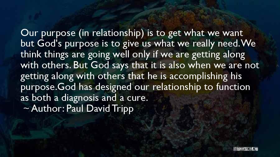 A Relationship With God Quotes By Paul David Tripp