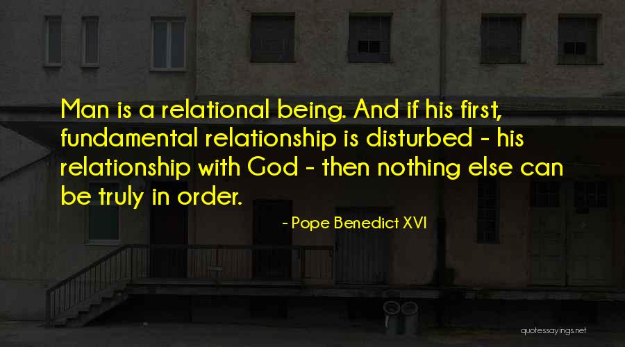 A Relationship With God Quotes By Pope Benedict XVI A Relationship With God Quotes By Pope Benedict XVI